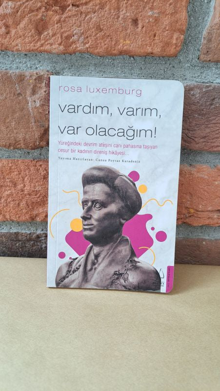 Vardım, Varım, Var olacağım – Cansu Poyraz Karadeniz | Destek Yayınları