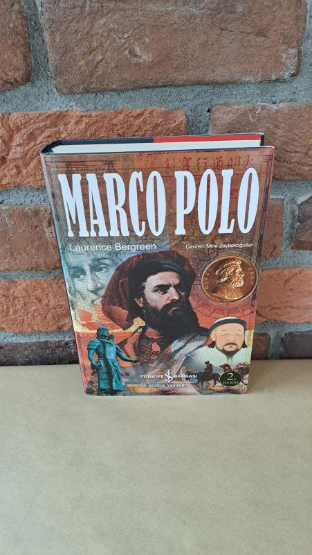 Marco Polo, Laurence Bergreen – Laurence Bergreen | İş Bankası Kültür Yayınları