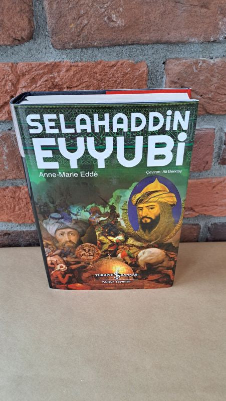 Selahaddin Eyyubi, Anne-Marie Eddé – Anne-Marie Eddé, Ali Berktay | Türkiye İş Bankası Kültür Yayınları