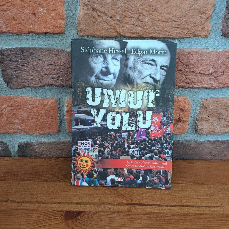 Umut Yolu, Edgar Morin Stephane Hessel – Edgar Morin Stephane Hessel | Say Yayınları