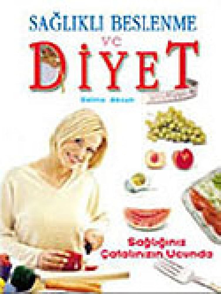 Saglikli Beslenme Ve Diyet cover image