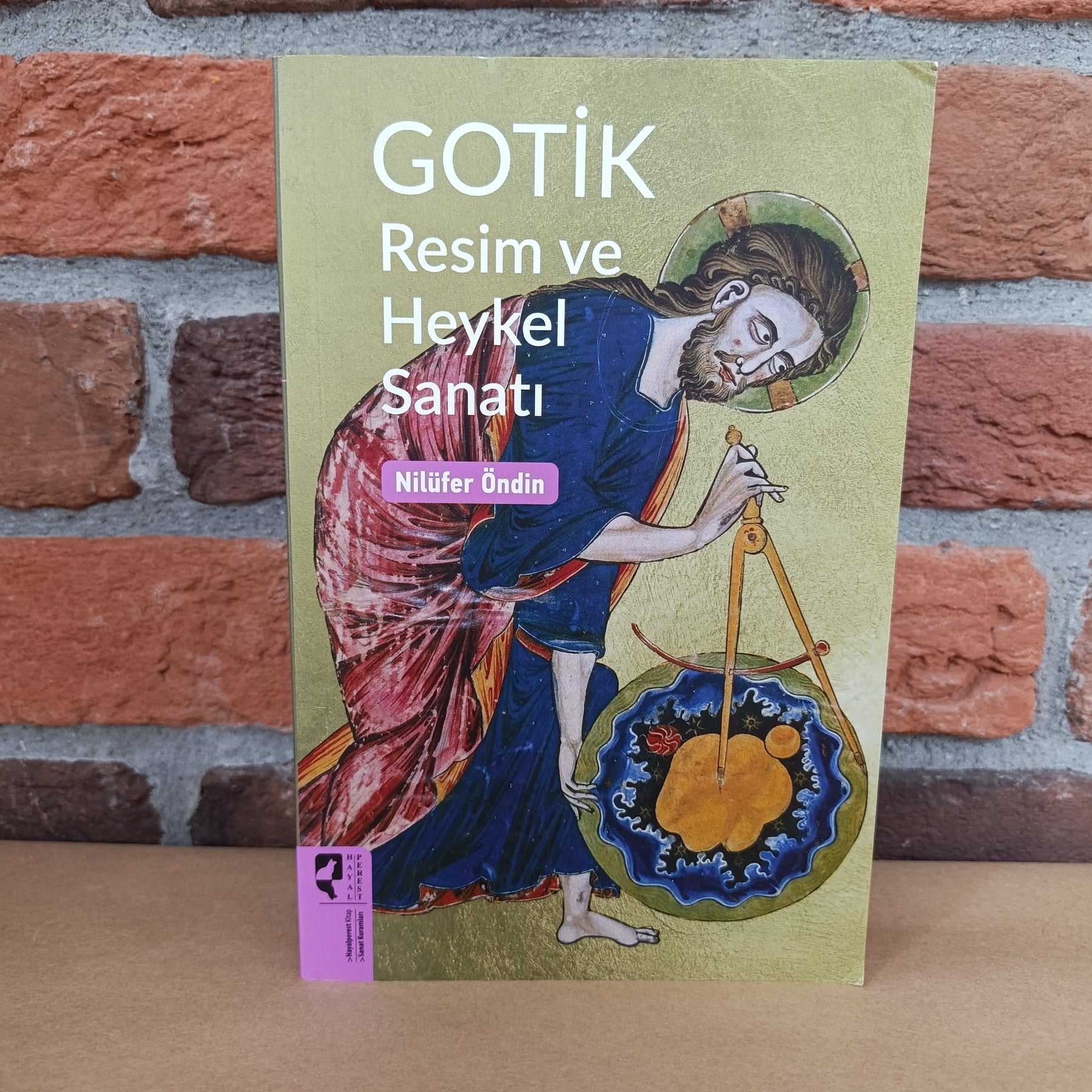 Gotik Resim ve Heykel Sanati, Nilüfer Öndin – Nilüfer Öndin | HayalPerest Yayınevi