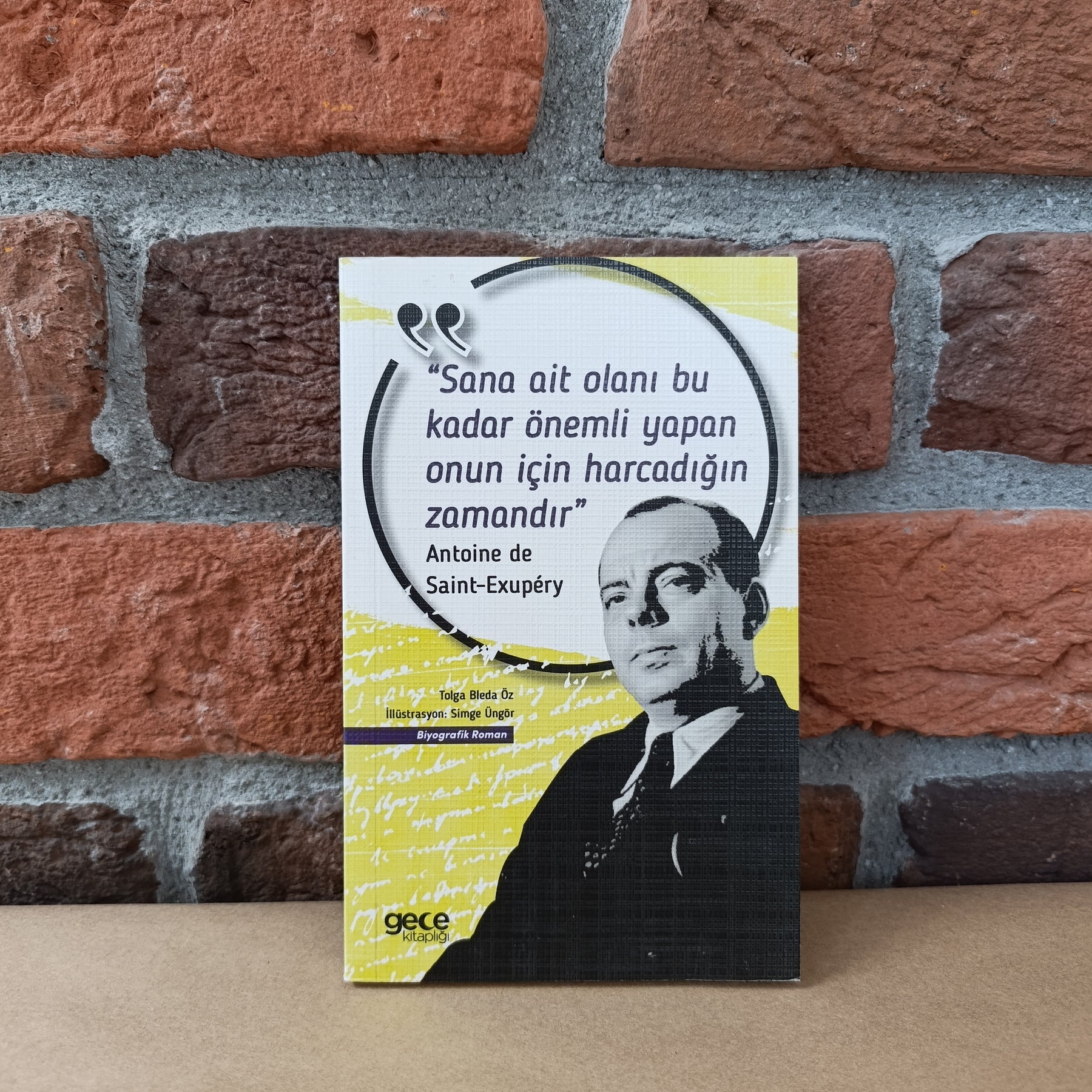 Sana Ait Olanı Bu Kadar Önemli Yapan Onun İçin Harcadığın Zamandır – Antoine de Saint-Exupéry | Gece Kitapligi