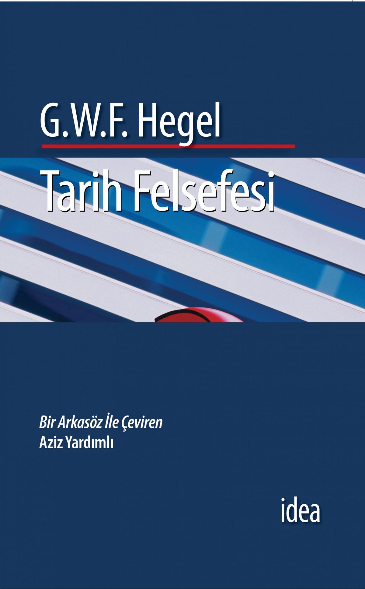 Tarih Felsefesi | İdea Yayınevi