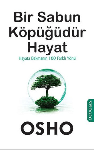 Bir Sabun Köpüğüdür Hayat – Osho, Eda Aksan | Omega Yayınları
