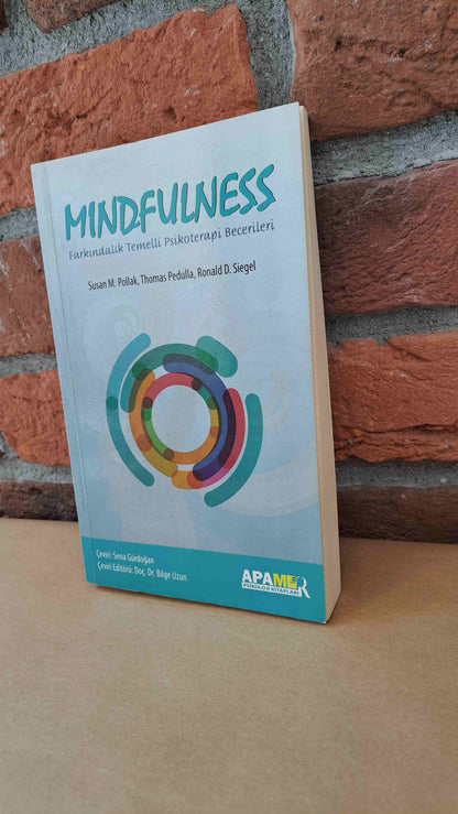 Mindfulness; Farkındalık Temelli Psikoterapi Becerileri