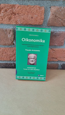 Oikonomika - Antik Dönemde Ekonomi Kavramı Üzerine