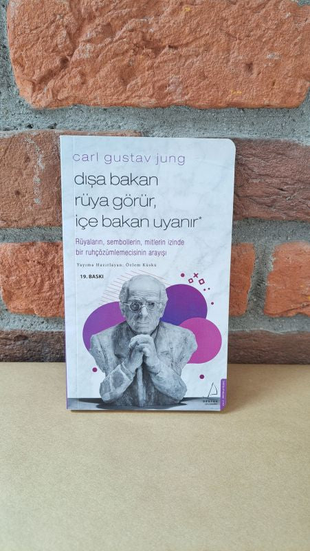 Dışa Bakan Rüya Görür İçe Bakan Uyanır Carl Gustav Jung – Carl Gustav Jung | Destek Yayınları