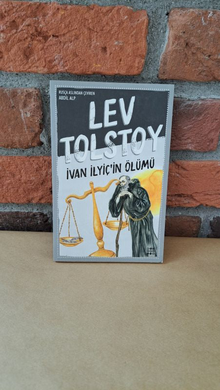 Ivan Ilyic'in Ölümü, Lev Nikolayeviç Tolstoy – Lev Nikolayeviç Tolstoy | Dokuz Yayınları