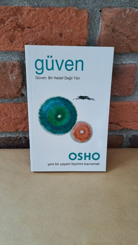 Güven, Osho – Osho | Ganj Yayınları