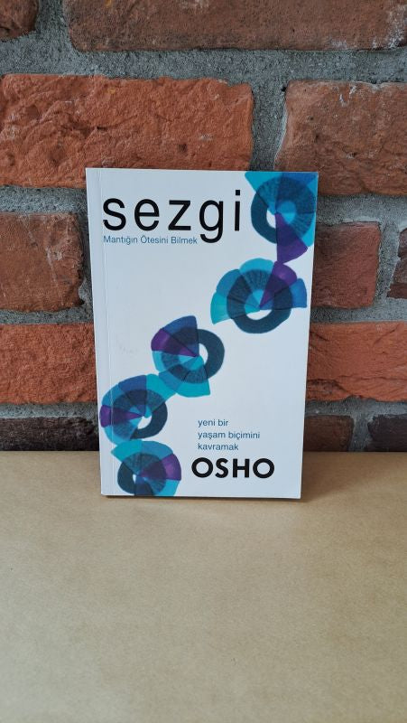 Sezgi-Mantığın Ötesini Bilmek – Osho | Ganj Yayınları
