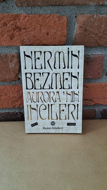 Aurora'nin incileri, Nermin Bezmen