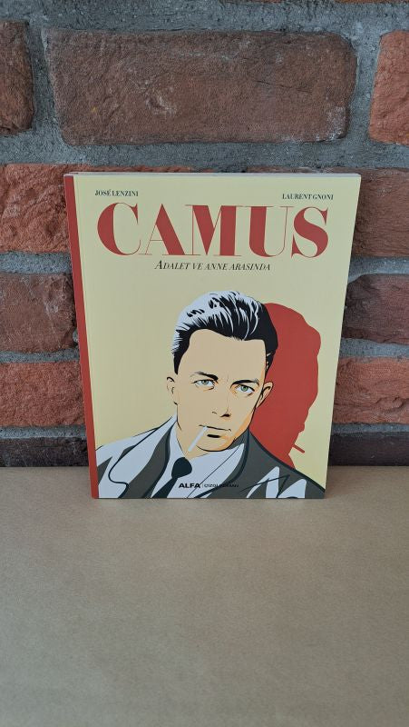 Camus: Adalet ve Anne arasında, Jose Lenzini – Jose Lenzini | Alfa Yayınları
