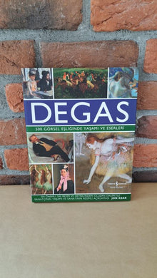 Degas; 500 Görsel Esliginde Yasami ve Eserleri, Jon Kear