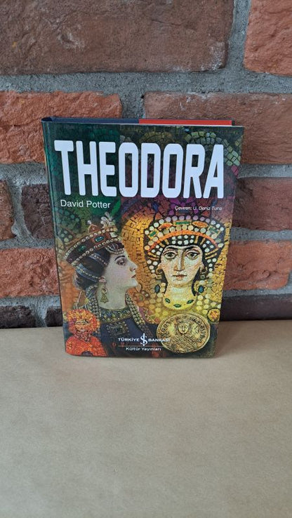Theodora, David Stone Potter, U. Deniz Tuna