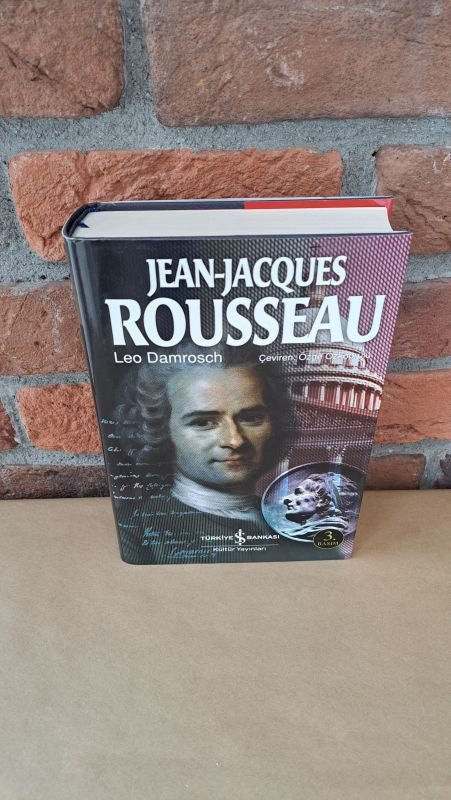 Jean Jacques Rousseau, Leo Damrosch – Leo Damrosch | İş Bankası Kültür Yayınları