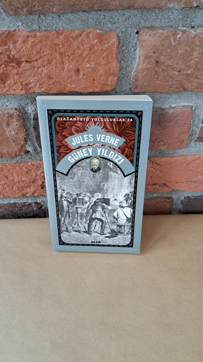 Güney Yildizi - Olaganüstü Yolculuklar 24, Jules Verne