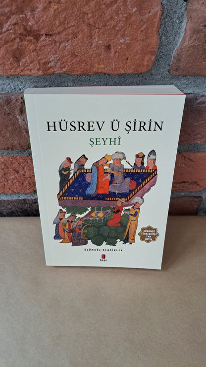 Hüsrev ü Sirin; Ölümsüz Klasikler