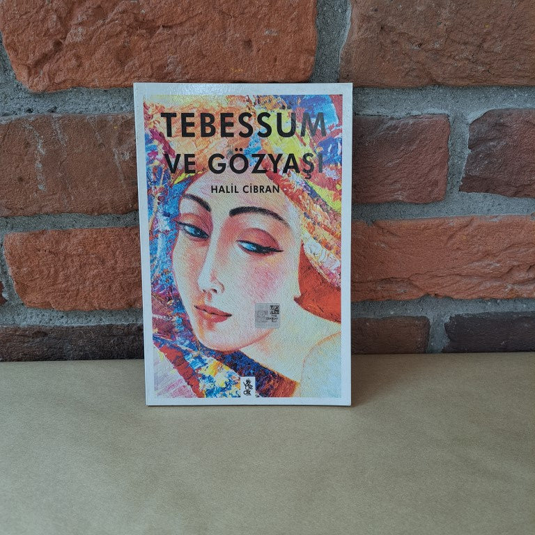 Tebessüm ve Gözyasi, Kahlil Gibran, Halil Cibran – Kahlil Gibran, Halil Cibran | Venedik Yayınları