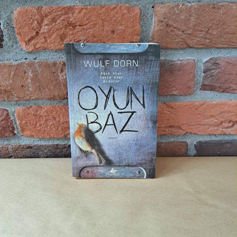 Oyunbaz, Wulf Dorn – Wulf Dorn | Pegasus Yayınları