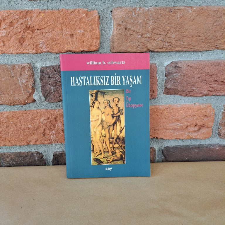 Hastalıksız Bir Yaşam | Say Yayınları