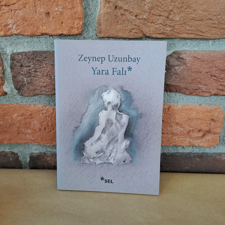 Yara Fali, Zeynep Uzunbay – Zeynep Uzunbay | Sel Yayıncılık
