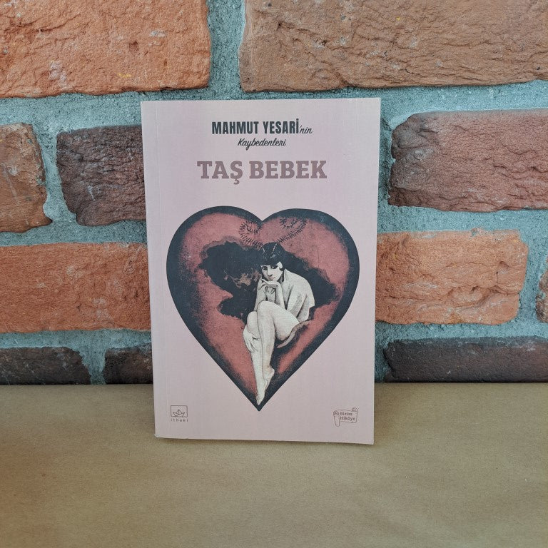 Taş Bebek: Mahmut Yesari'nin Kaybedenleri – Mahmut Yesari | İthaki Yayınları