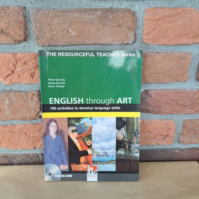 English through Art + CD-Rom (The Resourceful Teacher Series), Peter Grundy, Hania Bociek, Kevin Parker – Peter Grundy, Hania Bociek, Kevin Parker | Helbling