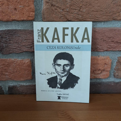 Franz Kafka Ceza Kolonisi'nde, Franz Kafka