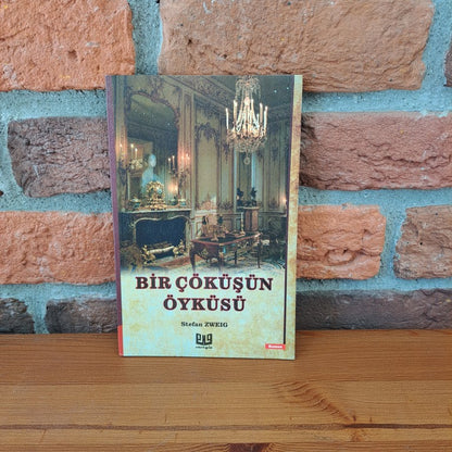 Bir Cöküsün Öyküsü, Stefan Zweig
