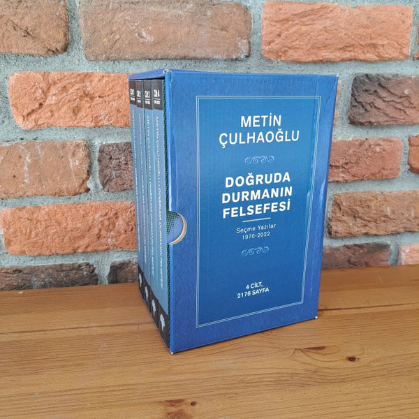 Doğruda Durmanın Felsefesi (4 Kitap Takım); Seçme Yazılar 1970–2022 – Metin Çulhaoğlu