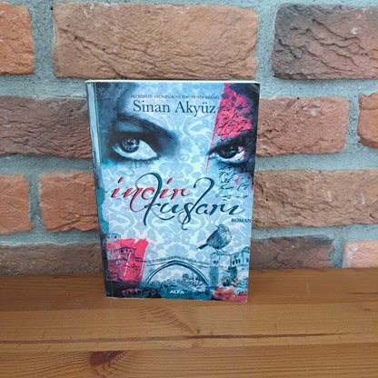 İncir Kuşları (Turkish Edition), Sinan Akyüz
