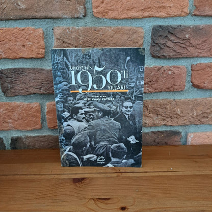 Turkiye'nin 1950'li Yillari, Mete Kaan Kaynar