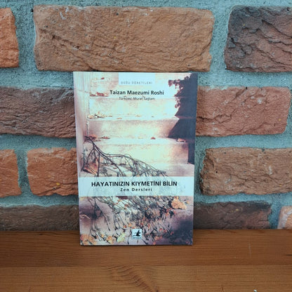 Hayatinizin Kiymetini Bilin, Taizan Maezumi Roshi