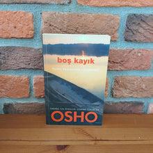 Bos Kayik, Osho