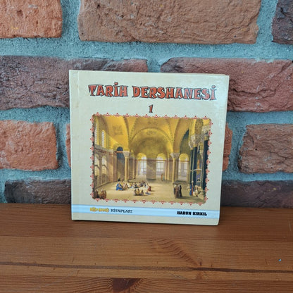 Tarih Dersanesi - 1, Harun KIRKIL