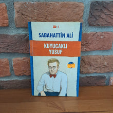 Kuyucakli Yusuf, Sabahattin Ali
