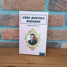 Kürk Mantolu Madonna, Sabahattin Ali