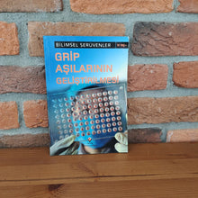 Bilimsel Seruvenler - Grip Asilarinin Gelistirilmesi, Michael Burgan