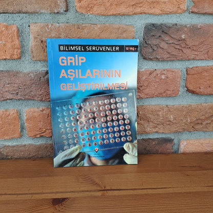 Bilimsel Seruvenler - Grip Asilarinin Gelistirilmesi, Michael Burgan