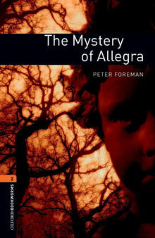 Oxford Bookworms Library: The Mystery of Allegra: Level 2: 700-Word Vocabulary (Oxford Bookworms Library, Stage 2) cover image