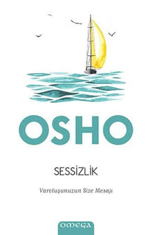 Sessizlik: Varoluşunuzun Size Mesajı cover image