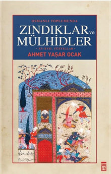 Osmanli Toplumunda Zindiklar ve Mülhidler cover image
