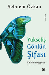 Yükseliş Gönlün Şifası, Şebnem Özkan – Şebnem Özkan | Doğan Novus