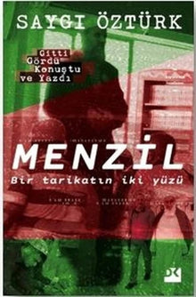 Menzil - Bir Tarikatın İki Yüzü: Gitti Gördü Konuştu ve Yazdı cover image