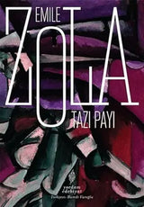 Tazi Payi, Emile Zola – Emile Zola | Yordam Kitap