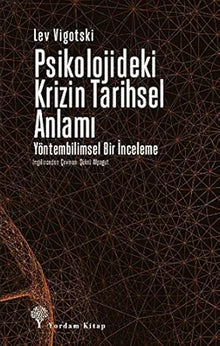 Psikolojideki Krizin Tarihsel Anlami; Yöntembilimsel Bir Inceleme cover image