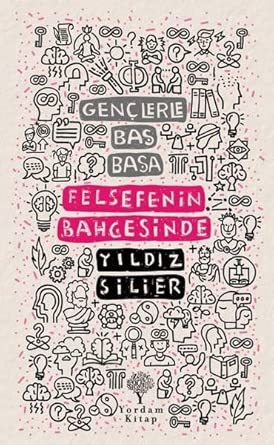 Gençlerle Baş Başa: Felsefenin Bahçesinde cover image