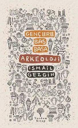 Gençlerle Baş Başa;Arkeoloji cover image