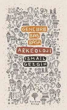 Gençlerle Baş Başa;Arkeoloji cover image